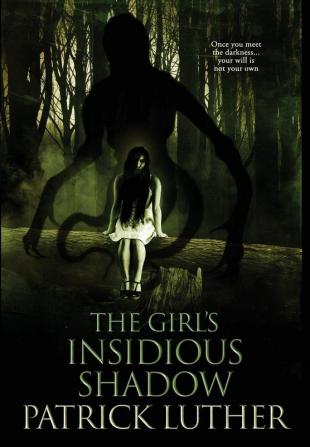 The Girl's Insidious Shadow