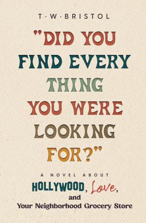 Did You Find Every Thing You Were Looking For?