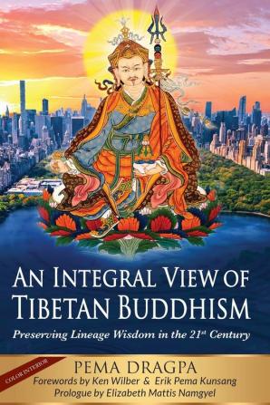 An Integral View of Tibetan Buddhism