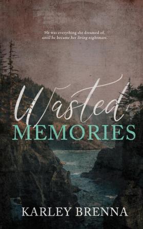 Wasted Memories