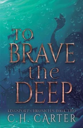 To Brave the Deep