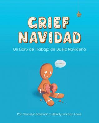 Grief Navidad