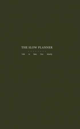 The Slow Planner