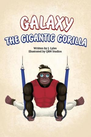 Galaxy The Gigantic Gorilla