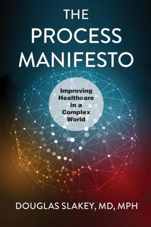 The Process Manifesto