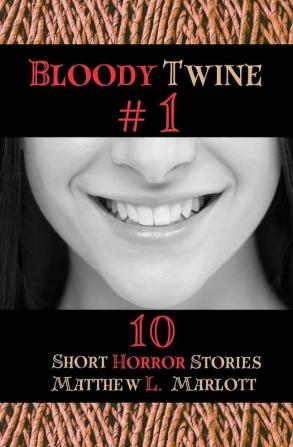 Bloody Twine #1