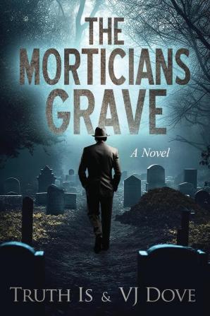 The Morticians Grave