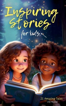 Inspiring Stories For Kids