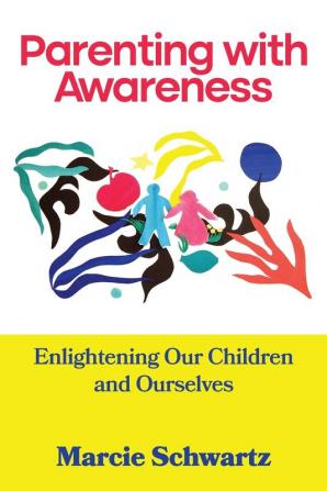 Parenting with Awareness