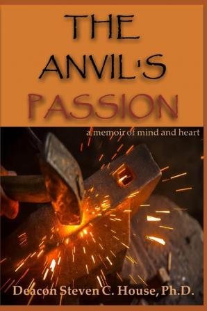 The Anvil's Passion