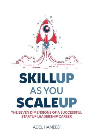 SkillUp As You Scale Up