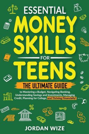 Essential Money Skills for Teens