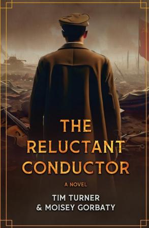 The Reluctant Conductor