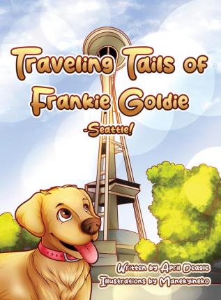 Traveling Tails of Frankie Goldie - Seattle!