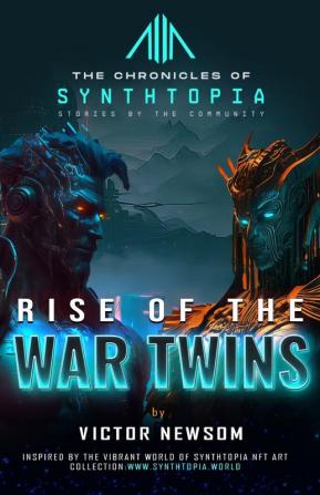 RISE OF THE WAR TWINS