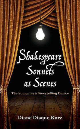 Shakespeare Sonnets as Scenes