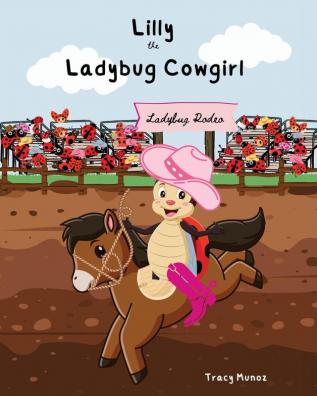 Lilly the Ladybug Cowgirl