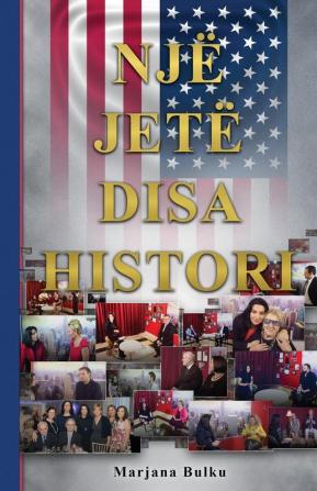 Një Jetë Disa Histori (Albanian Edition)