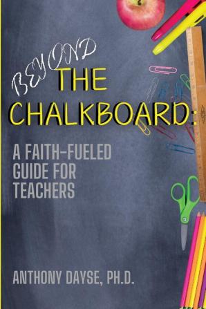 Beyond The Chalkboard