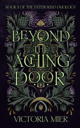 Beyond the Aching Door