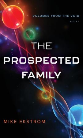 The Prospected Family