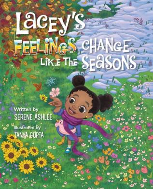 Lacey's Feelings Change Like the Seasons