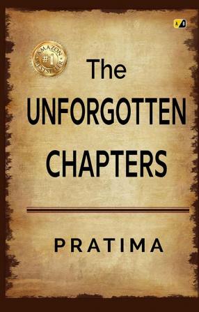 The Unforgotten Chapters