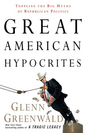 Great American Hypocrites