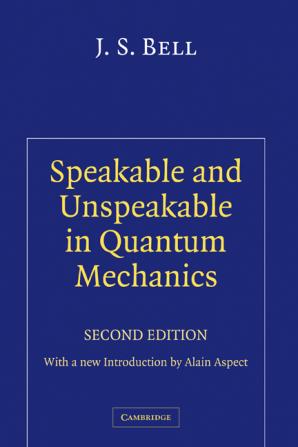Speakable and Unspeakable in Quantum Mechanics