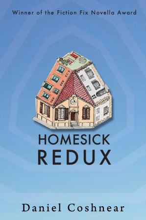 Homesick Redux