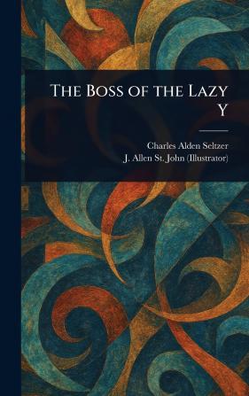 The Boss of the Lazy Y