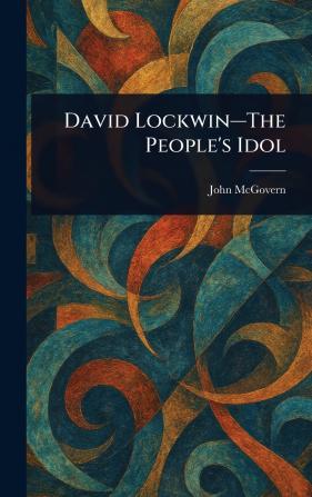 David Lockwin-The People's Idol