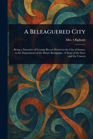 A Beleaguered City