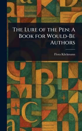 The Lure of the Pen
