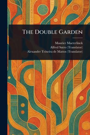The Double Garden