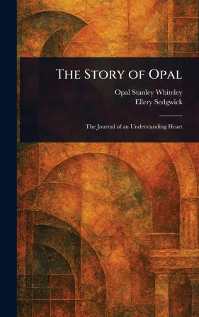 The Story of Opal