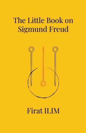 The Little Book on Sigmund Freud