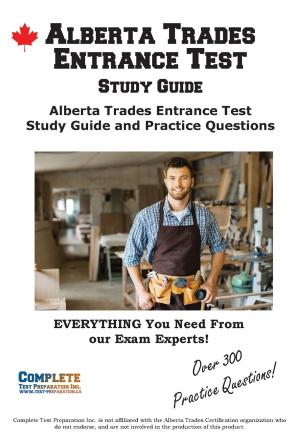 Alberta Trades Entrance Test   Study Guide