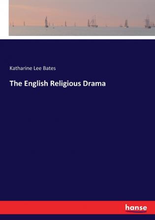 The English Religious Drama
