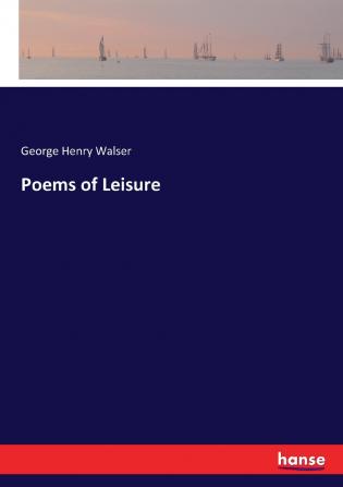 Poems of Leisure