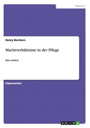 Machtverhältnisse in der Pflege