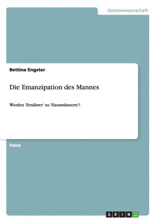 Die Emanzipation des Mannes