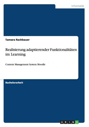 Realisierung adaptierender Funktionalitäten im Learning