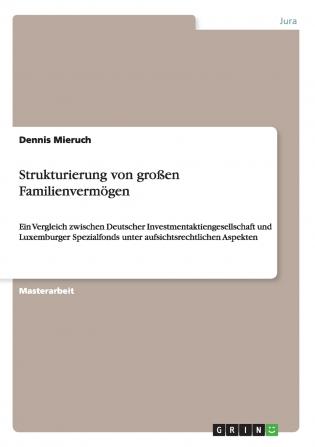 Strukturierung von großen Familienvermögen