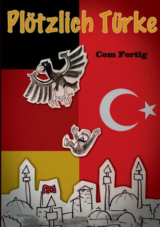 Plötzlich Türke