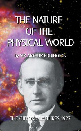 The Nature of the Physical World