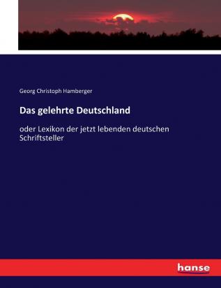 Das gelehrte Deutschland