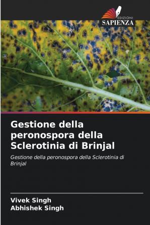 Gestione della peronospora della Sclerotinia di Brinjal