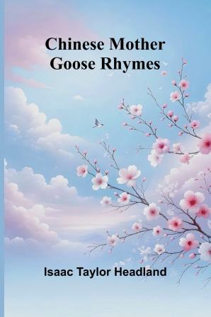 Chinese Mother Goose Rhymes