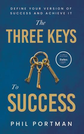 The Three Keys to Success